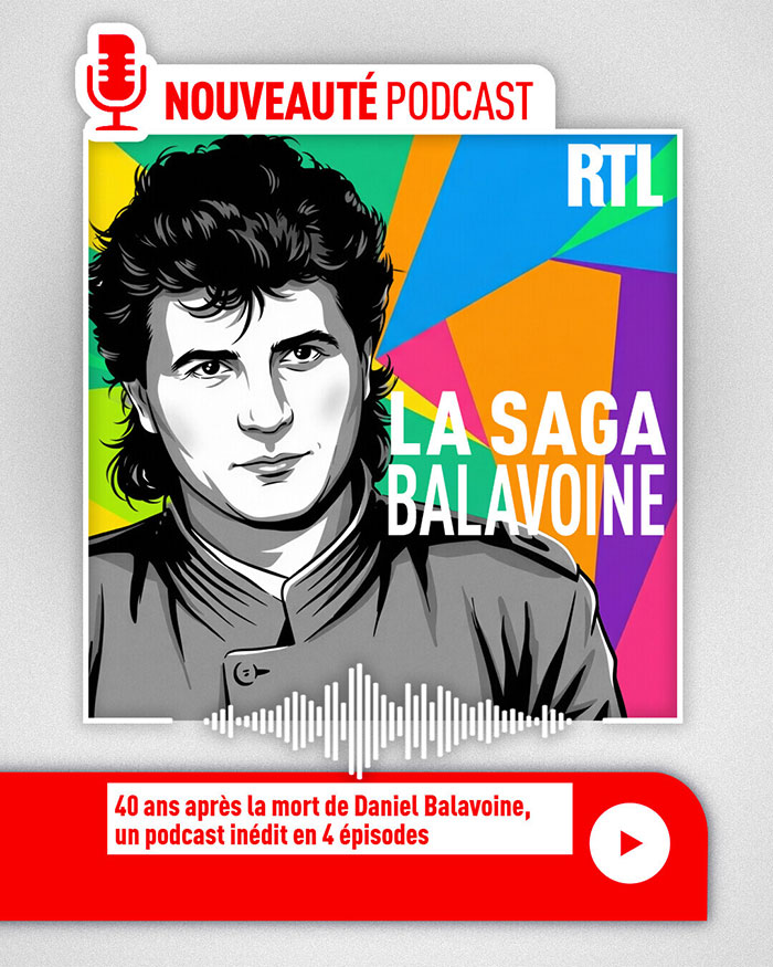 La Saga Balavoine - RTL - 8 janvier 2026