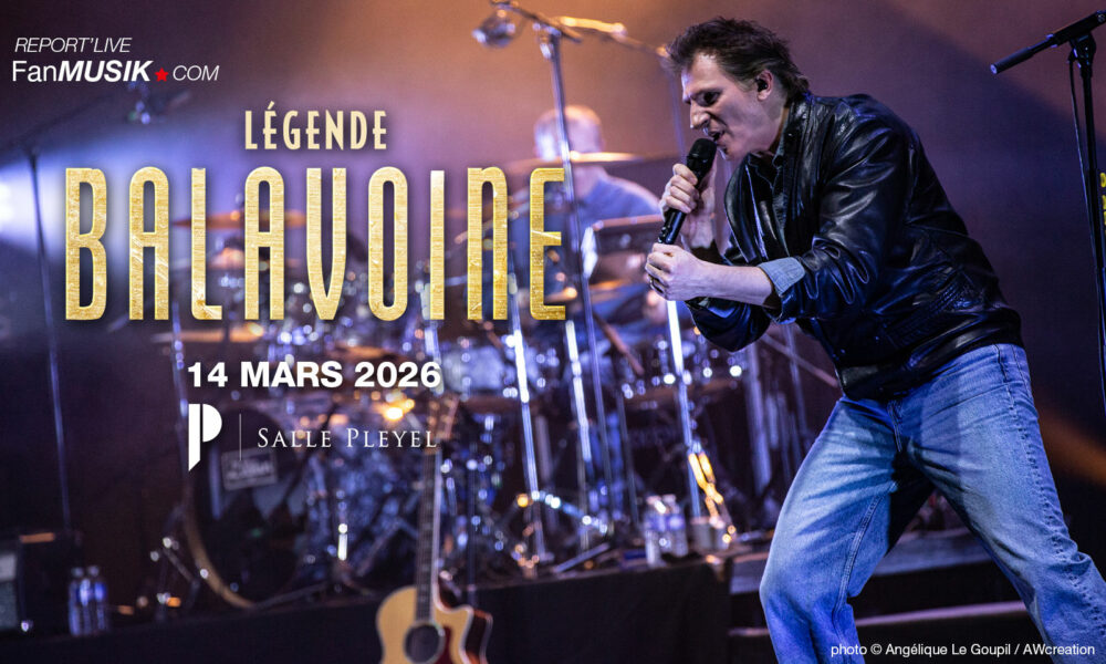Légende Balavoine, 14 mars 2026, Salle Pleyel (Paris)