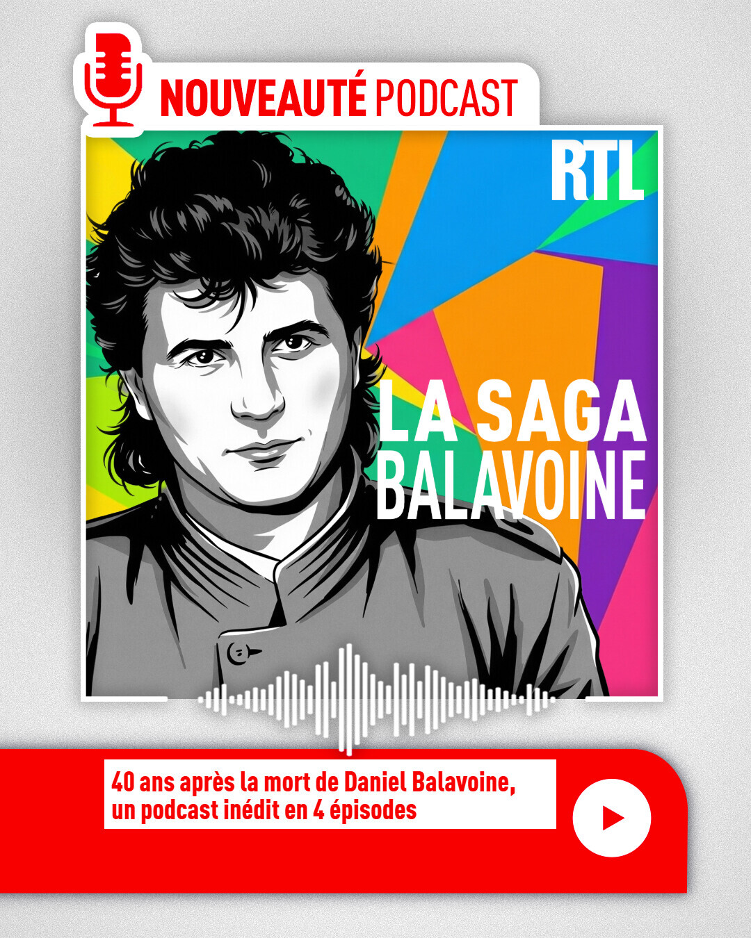 La Saga Balavoine - RTL - 8 janvier 2026
